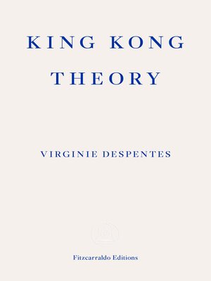 cover image of King Kong Theory